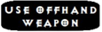 Offhand Weapon